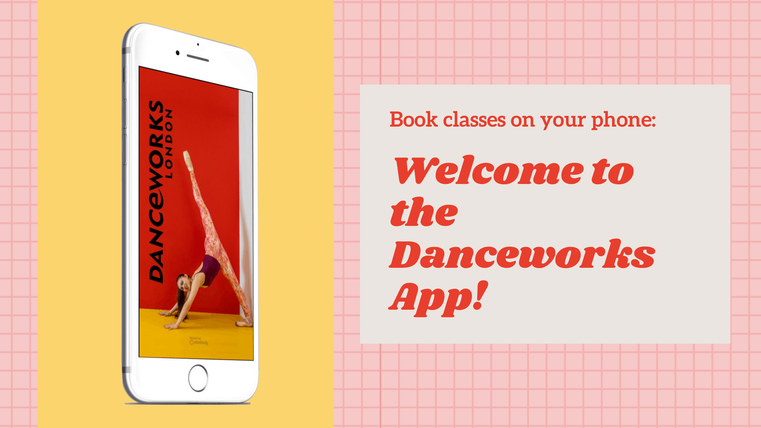 Welcome to Danceworks London App